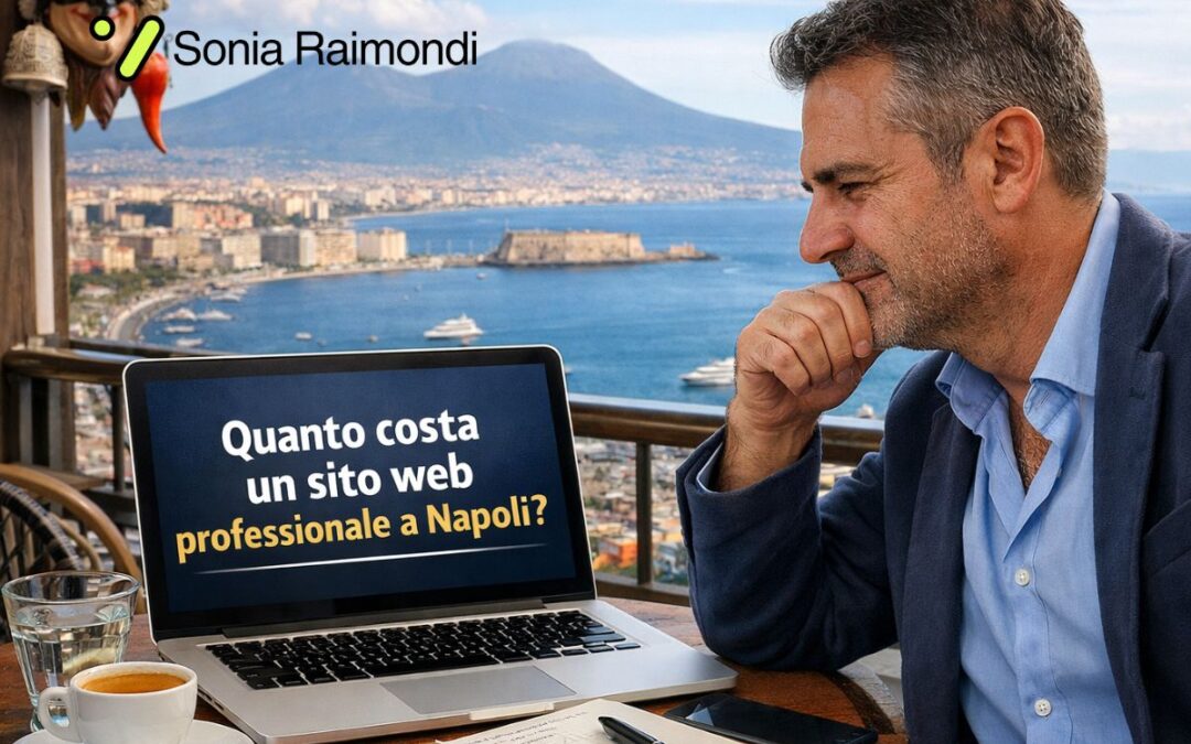 Quanto costa un sito professionale a Napoli che porta clienti?